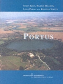 Portus : An Archaeological Survey of the Port of Imperial Rome