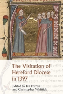 The Visitation of Hereford Diocese in 1397