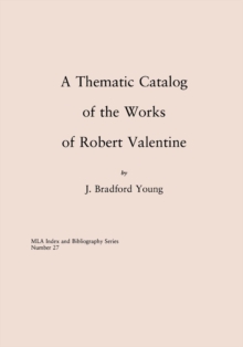 A Thematic Catalog of the Works of Robert Valentine