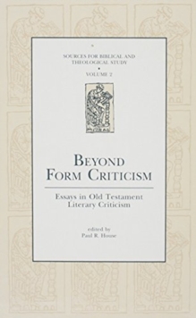 Beyond Form Criticism : Essays in Old Testament Literary Criticism