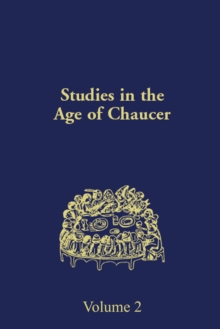 Studies in the Age of Chaucer : Volume 2