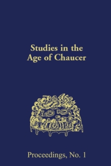Studies in the Age of Chaucer : Proceedings, No. 1, 1984: Reconstructing Chaucer