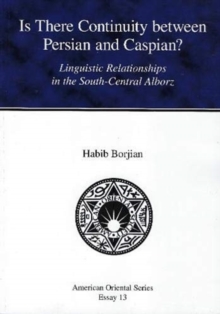 Is There Continuity between Persian and Caspian? AOSE 13 : Linguistic Relationships in the South-Central Alborz