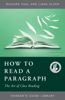 How to Read a Paragraph : The Art of Close Reading