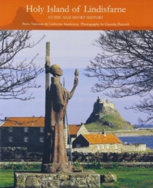Holy Island of Lindisfarne : Guide and Short History