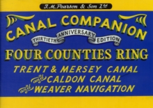 Pearson's Canal Companion - Four Counties Ring : Trent & Mersey Canal and Caldon Canal and Weaver Navigation