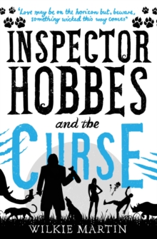 Inspector Hobbes and the Curse : A Fast-Paced Comedy Crime Fantasy