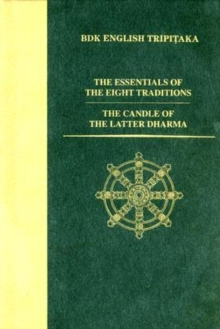 The Essentials of the Eight Traditions  AND The Candle of the Latter Dharma