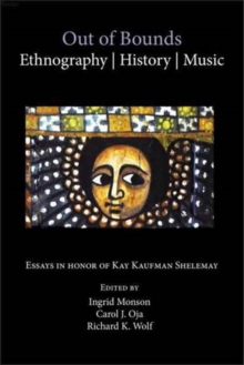 Out of Bounds : Ethnography, History, Music