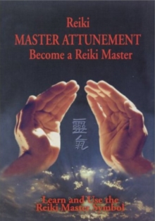 Reiki -- Master Attunement NTSC DVD : Become A Reiki Master