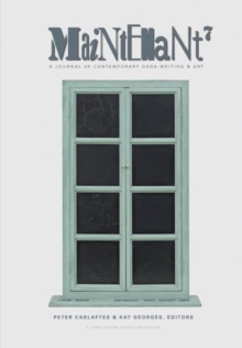 Maintenant 7 : A Journal of Contemporary Dada Writing and Art