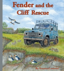 Fender and the Cliff Rescue : 6th book in the Landy and Friends Series 6