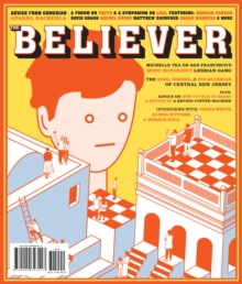 The Believer Apr. / May 18