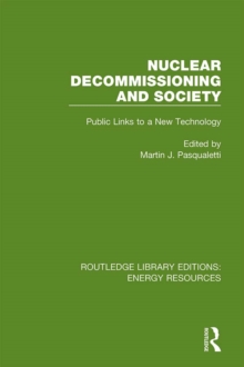 Nuclear Decommissioning and Society : Public Links to a New Technology