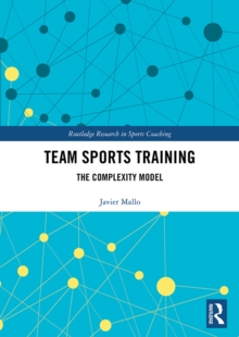 Team Sports Training : The Complexity Model