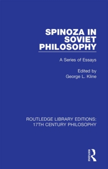 Spinoza in Soviet Philosophy : A Series of Essays