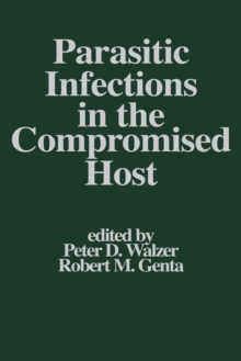 Parasitic Infections in the Compromised Host
