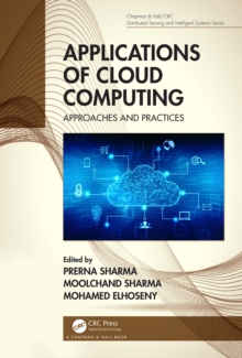 Applications of Cloud Computing : Approaches and Practices