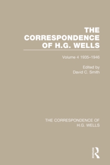 The Correspondence of H.G. Wells : Volume 4 1935-1946
