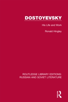 Dostoyevsky : His Life and Work