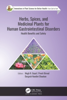 Herbs, Spices, and Medicinal Plants for Human Gastrointestinal Disorders : Health Benefits and Safety