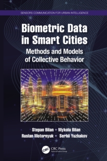 Biometric Data in Smart Cities : Methods and Models of Collective Behavior