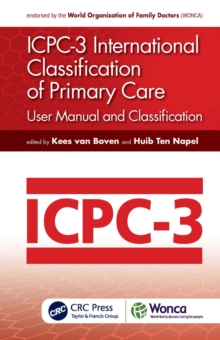 ICPC-3 International Classification of Primary Care : User Manual and Classification