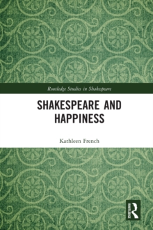 Shakespeare and Happiness