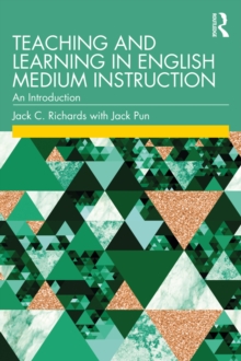 Teaching and Learning in English Medium Instruction : An Introduction