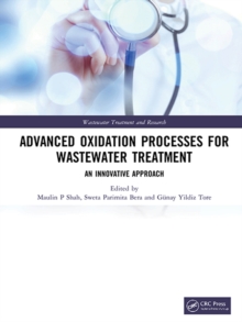 Advanced Oxidation Processes for Wastewater Treatment : An Innovative Approach