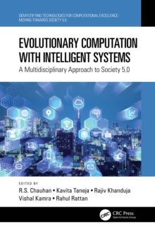 Evolutionary Computation with Intelligent Systems : A Multidisciplinary Approach to Society 5.0