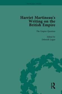 Harriet Martineau's Writing on the British Empire, Vol 1