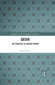 Qatar : The Practice of Rented Power