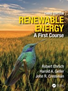 Renewable Energy : A First Course