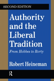 Authority and the Liberal Tradition : From Hobbes to Rorty