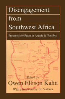 Disengagement from Southwest Africa : Prospects for Peace in Angola and Namibia