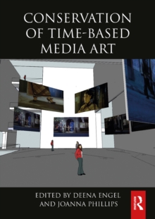 Conservation of Time-Based Media Art