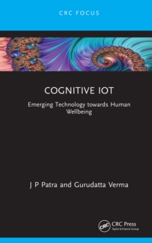 Cognitive IoT : Emerging Technology towards Human Wellbeing