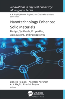 Nanotechnology-Enhanced Solid Materials : Design, Synthesis, Properties, Applications, and Perspectives