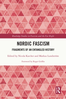 Nordic Fascism : Fragments of an Entangled History