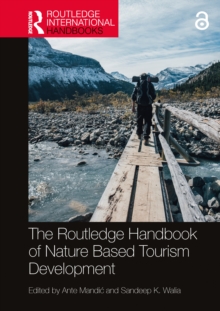 The Routledge Handbook of Nature Based Tourism Development