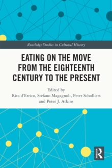 Eating on the Move from the Eighteenth Century to the Present