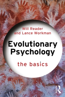 Evolutionary Psychology : The Basics