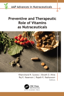 Preventive and Therapeutic Role of Vitamins as Nutraceuticals