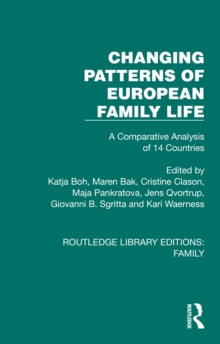 Changing Patterns of European Family Life : A Comparative Analysis of 14 Countries