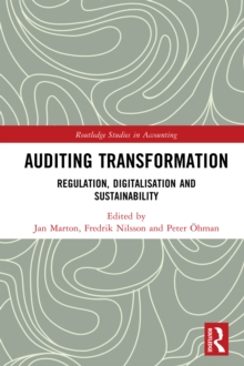 Auditing Transformation : Regulation, Digitalisation and Sustainability