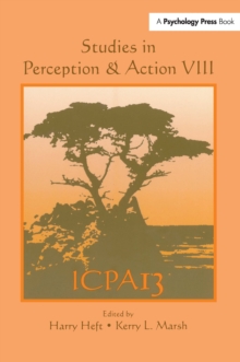 Studies in Perception and Action VIII : Thirteenth international Conference on Perception and Action