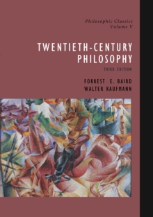 Philosophic Classics, Volume V : 20th-Century Philosophy