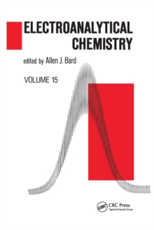 Electroanalytical Chemistry : A Series of Advances: Volume 15