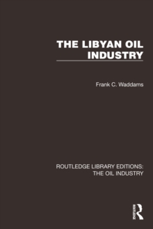 The Libyan Oil Industry